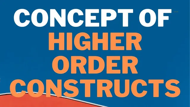 1. The Concept of Higher Order Constructs (HOC)/Second Order/Hierarchical Components Models (HCM) thumbnail