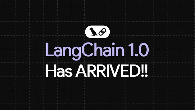 LangChain Reaches 1.0 - Whats new? thumbnail