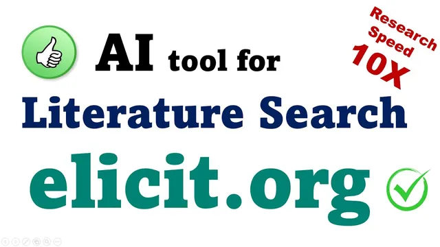 AI-Enabled Literature Search on Elicit: Accelerate your research speed 10X thumbnail