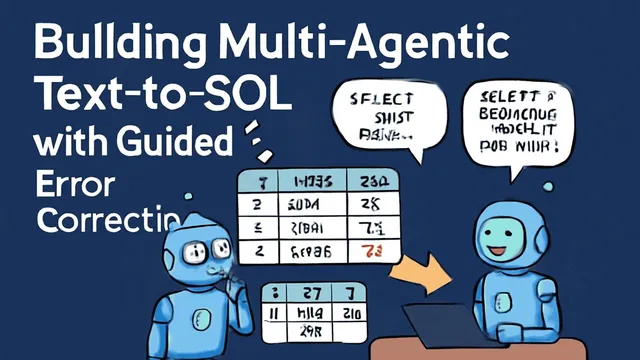 Building Multi Agentic Text to SQL with Guided Error Correction | RAG Development | Tech Edge AI thumbnail