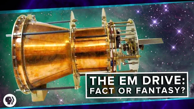 The EM Drive: Fact or Fantasy? thumbnail