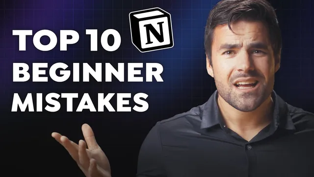 10 Things You're Doing WRONG in Notion thumbnail