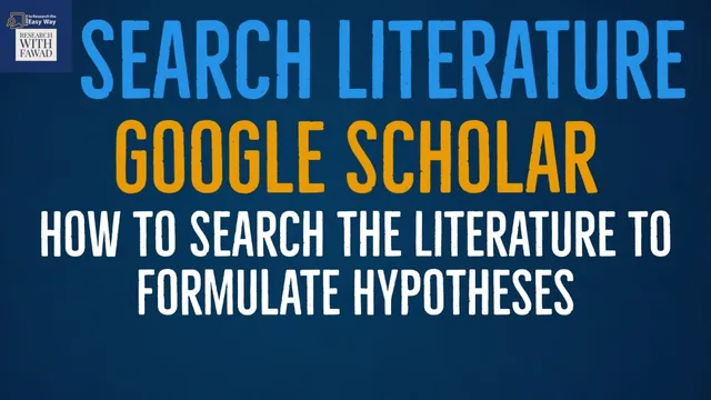 Search Literature for Hypothesis Formulation using Google Scholar thumbnail