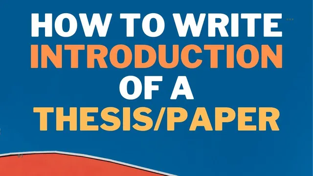 How to Write the Introduction of a Research Paper/Thesis thumbnail