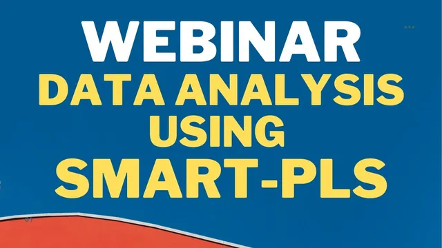 Webinar Day 2: SmartPLS3 for Data Analysis - Basic and Advance Analysis (See Description) thumbnail