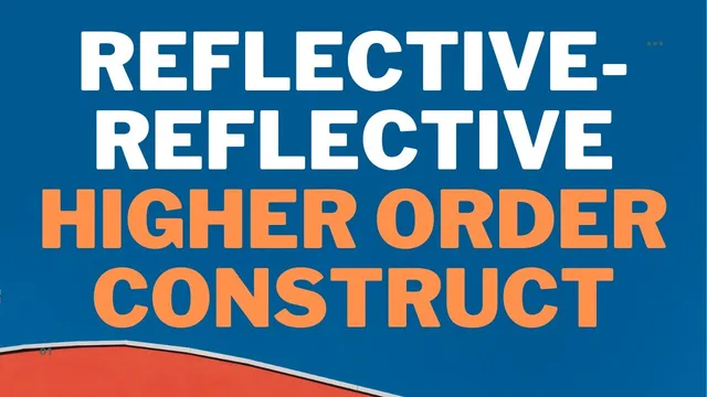 2. Reflective-Reflective Higher Order Construct/Second Order Analysis and Reporting in SmartPLS thumbnail