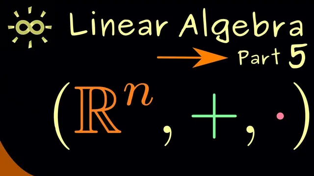 Linear Algebra 5 | Vector Space ℝn [dark version] thumbnail