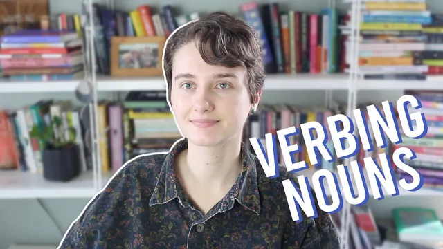 The Art of Making up Verbs | Verbing Nouns! thumbnail