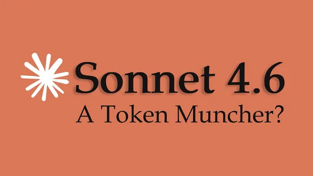 The "Token Muncher" Problem: Is Sonnet 4.6 Actually Cheaper? thumbnail