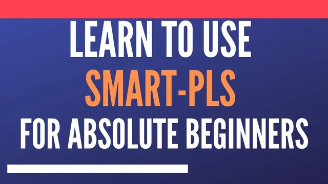 I have finished my Research Data Collection! How do I start the Data Analysis using SmartPLS thumbnail