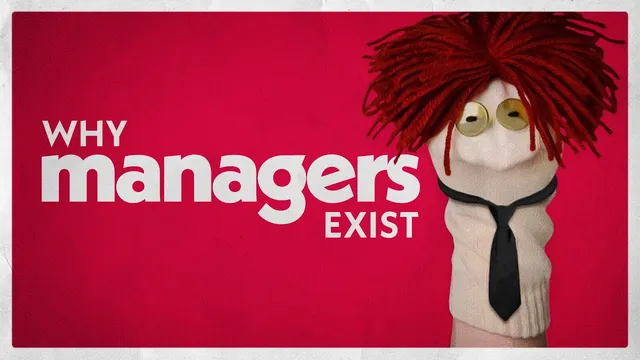 Why Managers Exist (It's Not Why You Think) thumbnail