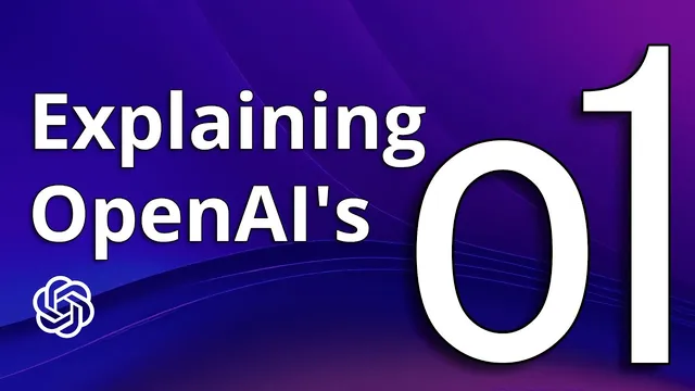 Explaining OpenAI's o1 Reasoning Models thumbnail