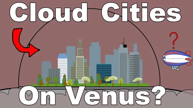 What Would Colonizing Venus Look Like? thumbnail
