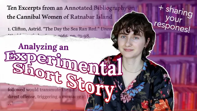 Analyzing an experimental short story! [+ sharing your responses] UNITY OF FORM AND CONCEPT thumbnail