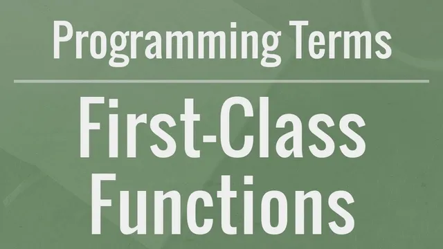 Programming Terms: First-Class Functions thumbnail
