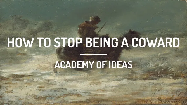 How to Stop Being a Coward thumbnail