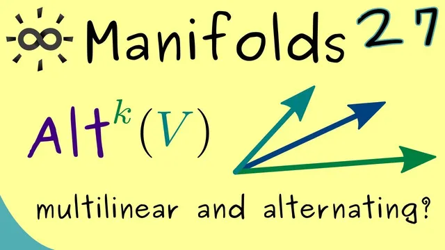 Manifolds 27 | Alternating k-forms thumbnail