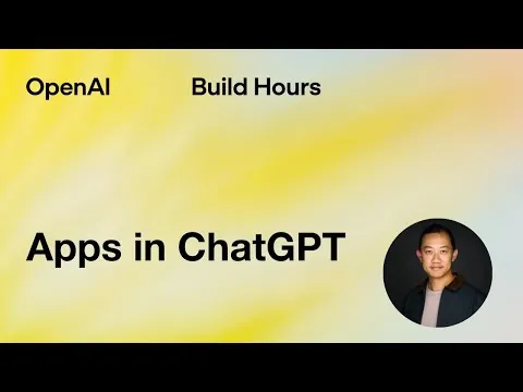 Build Hour: Apps in ChatGPT thumbnail