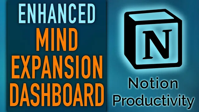 Enhanced Mind Expansion Dashboard – Notion Knowledge Management System thumbnail
