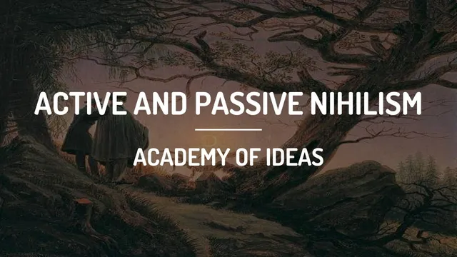 Active and Passive Nihilism thumbnail