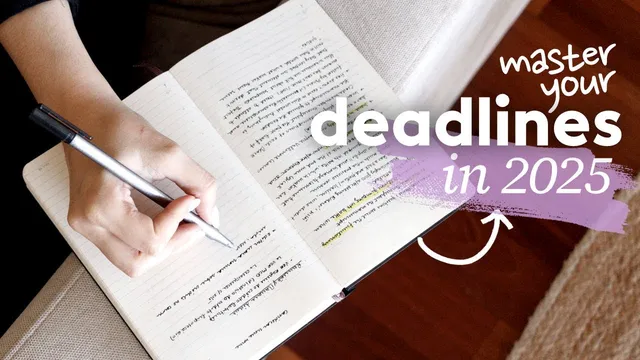 Master your Deadlines in 2025 thumbnail
