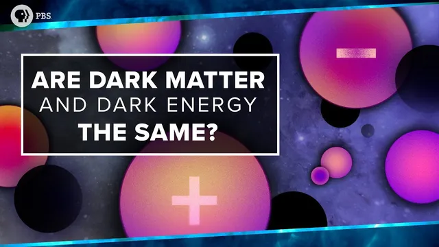 Are Dark Matter And Dark Energy The Same? thumbnail