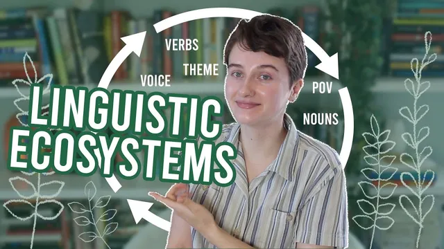 LINGUISTIC ECOSYSTEMS🌿 writing technique to improve voice, atmosphere, theme, & more! thumbnail