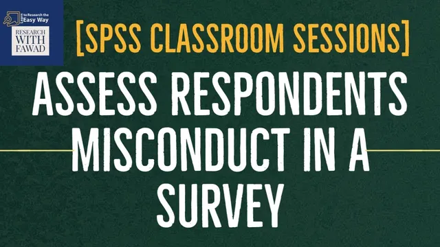 13. SPSS Classroom - Assess Respondent Misconduct in Survey Research thumbnail