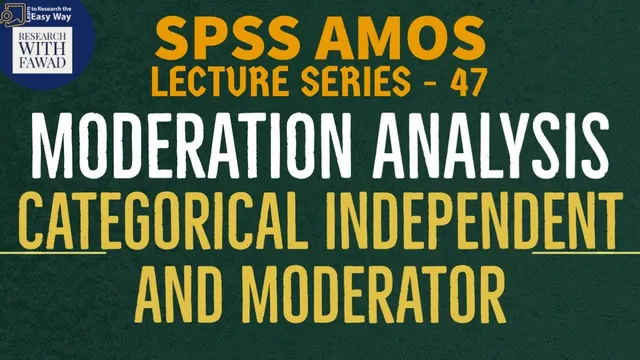 47. SPSS AMOS - Moderation with Categorical Independent and and Categorical Moderator thumbnail