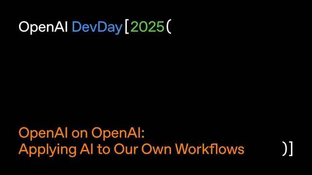 OpenAI on OpenAI: Applying AI to Our Own Workflows thumbnail