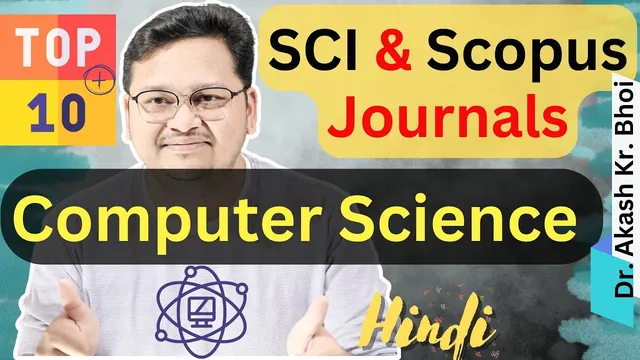 Top 10+ Scopus and SCI Journals of Computer Science || CS Journal Selectors || Hindi || 2023 thumbnail