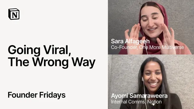 Founder Fridays: Going Viral - The Wrong Way with Sara Alfageeh and Ayomi Samaraweera thumbnail