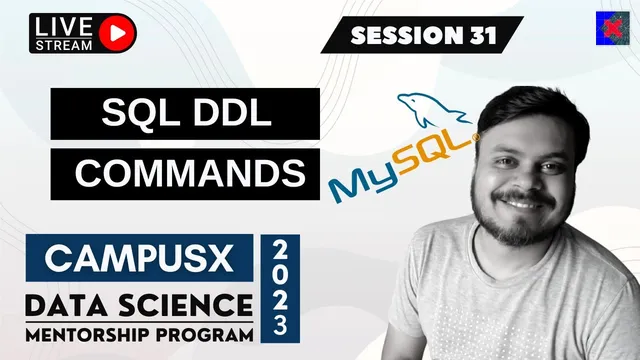 Session 31 - SQL DDL Commands | DSMP 2023 thumbnail