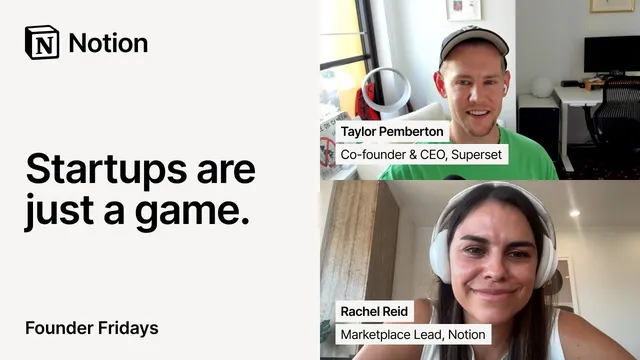 Founder Fridays: Market over product with Taylor Pemberton, Superset and Rachel Reid, Notion thumbnail