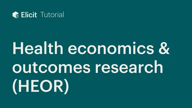 Elicit for Health Economics & Outcomes Research thumbnail