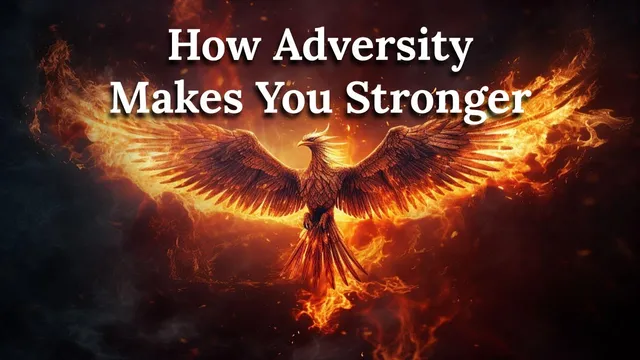 How Adversity and Trauma can Make You Stronger thumbnail