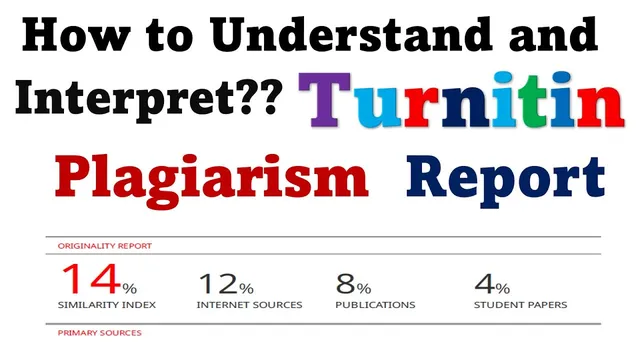 How to interpret and UnderstandTurnitin Plagiarism Report thumbnail