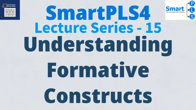 #SmartPLS4 Series 15 - What is a Formative Construct? thumbnail