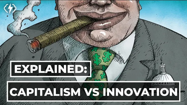 Does Capitalism Really Drive Innovation? thumbnail