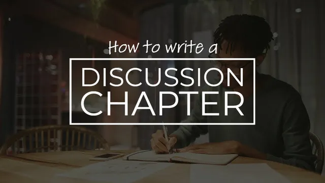 How to write the discussion chapter (and what NOT to write) thumbnail
