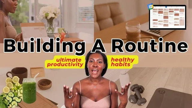 how to BUILD A ROUTINE that will CHANGE YOUR LIFE  tips for ultimate productivity & healthy habits thumbnail