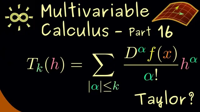 Multivariable Calculus 16 | Taylor's Theorem [dark version] thumbnail