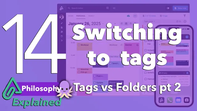 Amplenote Explained 14: Tags vs Folders pt. 2: Switching to tags thumbnail