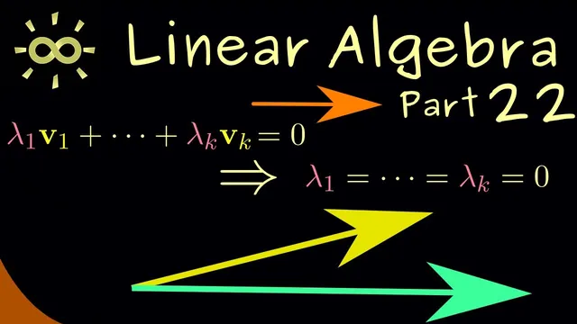 Linear Algebra 22 | Linear Independence (Definition) [dark version] thumbnail