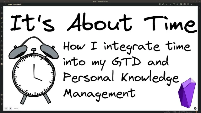 IT'S ABOUT TIME - How I integrate time into my Obsidian notes - GTD thumbnail