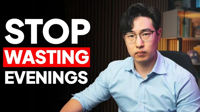 7 Things I Did To Stop Wasting My Evenings After Work thumbnail