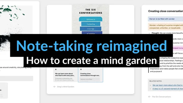 How to design a public "thought space" for yourself and others (note-taking tips) thumbnail