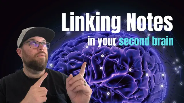 Linking notes: 3 ways to find connections between your ideas in your second brain thumbnail