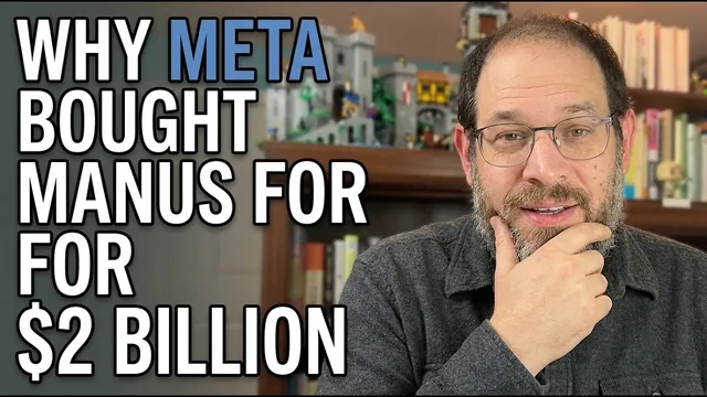 The Manus Acquisition Explained: Why Meta Paid $2B for a "Wrapper" thumbnail