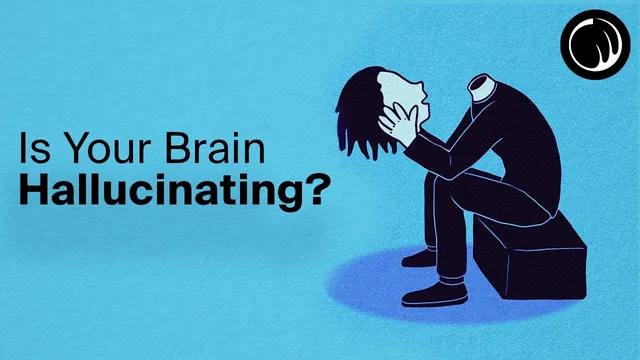 Is Your Brain Hallucinating Reality? thumbnail